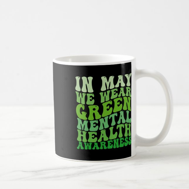 Mug Sensibilisation À La Santé Mentale En Mai Nous Por (Droite)