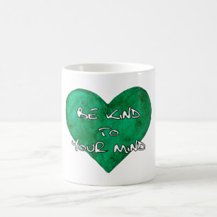 Mug Sensibilisation à la santé mentale - Soyez gentil 