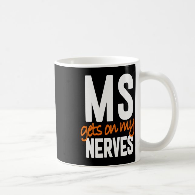 Mug Sensibilisation à la sclérose en plaques amusante  (Droite)
