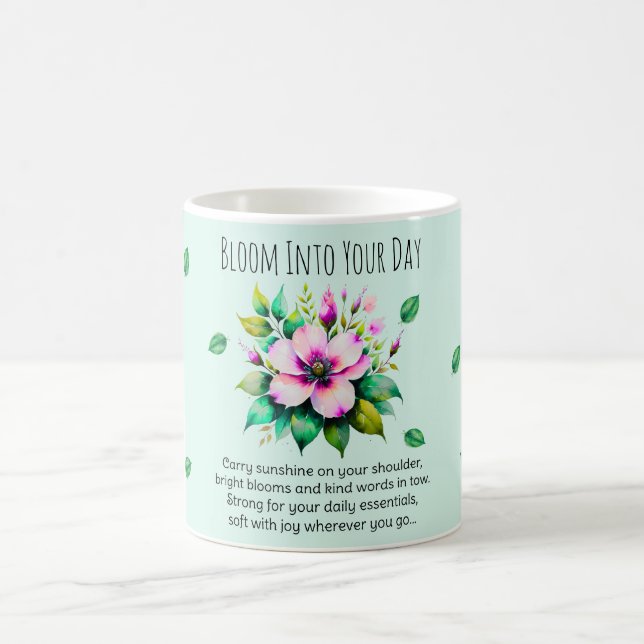Mug S'épanouir Dans Votre Jour (Centre)