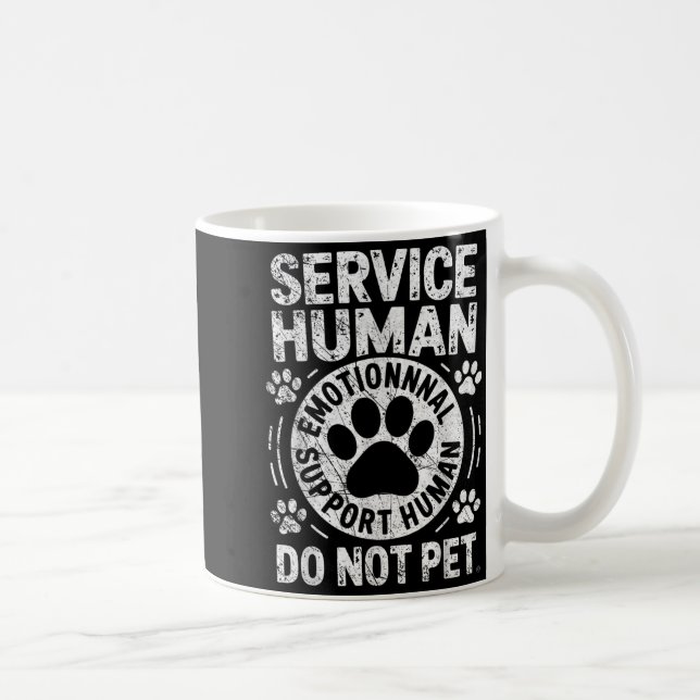 Mug Service Dog Human Do Not Pet Funny Rescue Dog Owne (Droite)