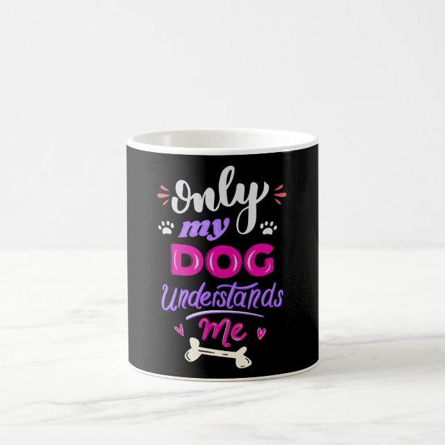 Mug Seul mon chien me comprend (Centre)