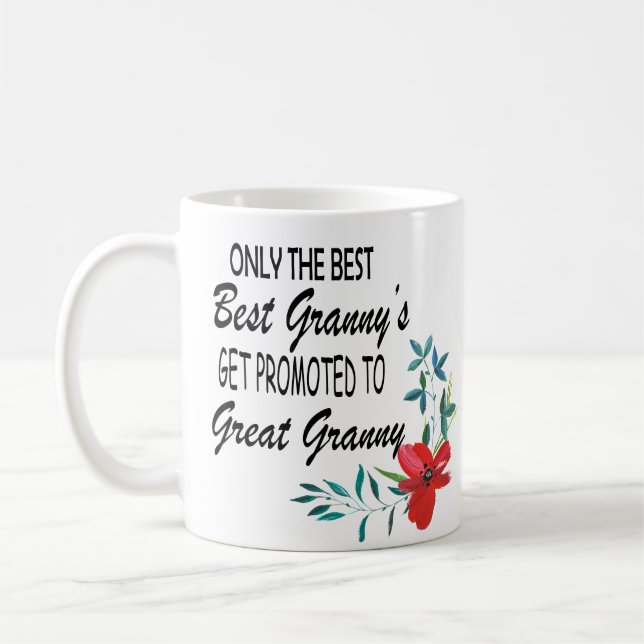Mug  Seule la meilleure mamie est promue à grand grade (Gauche)