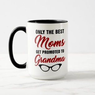 Mug Seules les meilleures mamans sont promues au café 