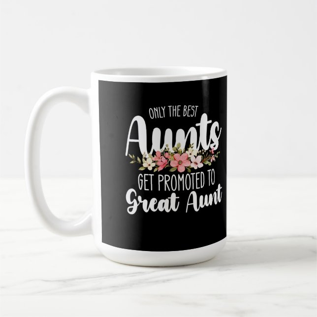 Mug Seules Les Meilleures Tantes Sont Promues À Grande (Gauche)