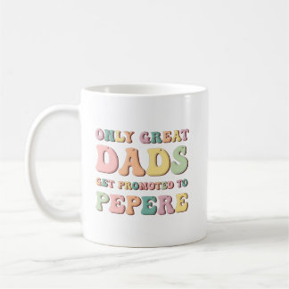 Mug Seuls les Grands Papas sont Promus Pepere