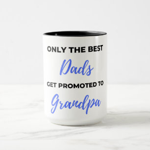 Mug Seuls Les Meilleurs Dads Sont Promus À Grand-Père