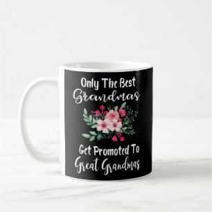 Mug Seuls Les Meilleurs Grand-Mères Sont Promus À Gran