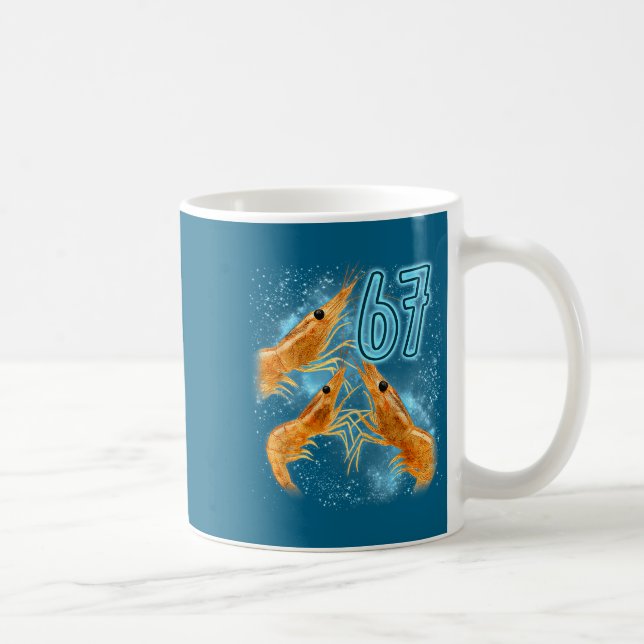 Mug Seven Six Sarcastic Lover Shrimp 67 Seafood Meme (Droite)