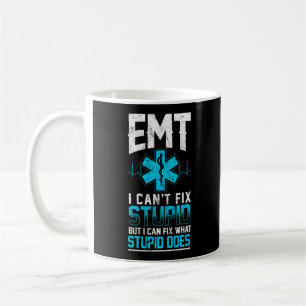 Mug SGE Sarcastique Urgence EMT Je ne peux pas réparer