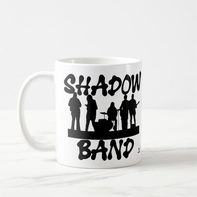 Mug Shadow Band Fun Music Humour Slogan (Gauche)