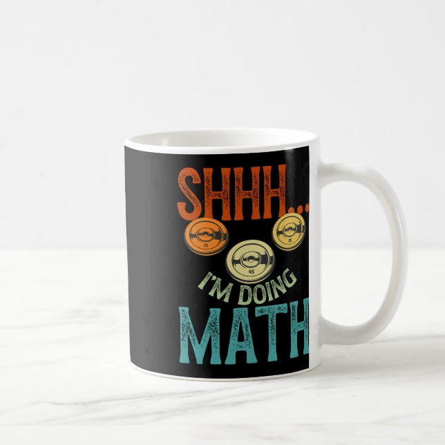 Mug Shhh I’m Doing Math Fitness Exercice Formation Pes (Droite)