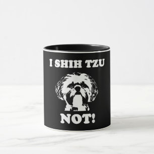 Mug Shih Tzu Lover I Shih Tzu Not Funny Dog