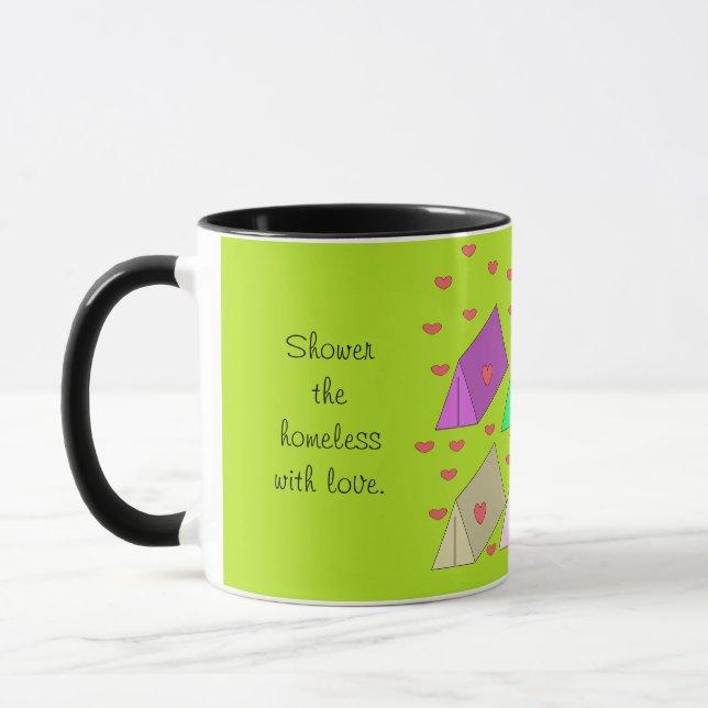 Mug Shower the Homeless with Love : (Gauche)