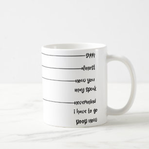 Mug shshut presque, maintenant vous pouvez parler, peu