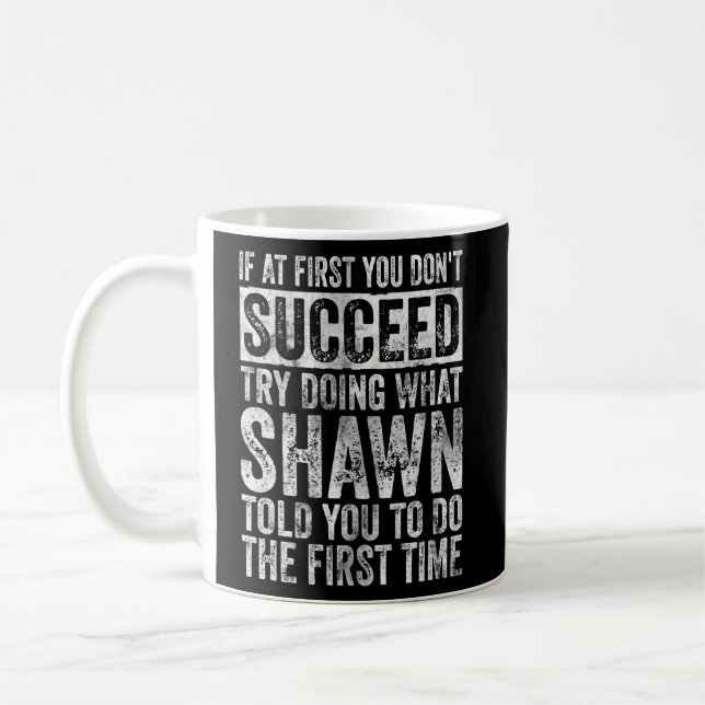Mug Si au début vous n'avez pas réussi essayez de fair (Gauche)