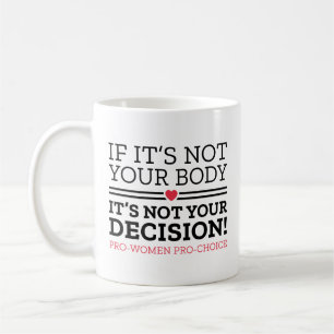 Mug Si ce n’est pas votre corps, ce n’est pas votre dé
