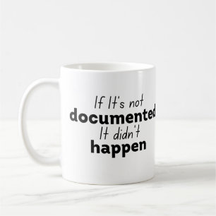 Mug Si elle n'est pas documentée Ça n'est pas arrivé