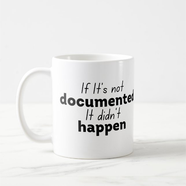 Mug Si elle n'est pas documentée Ça n'est pas arrivé (Gauche)