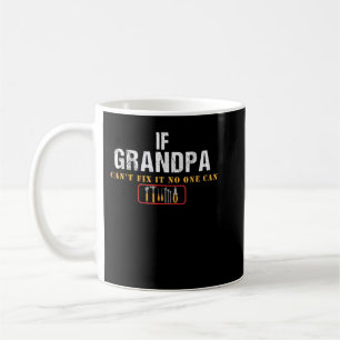 Mug Si grand-père ne parvient pas à le réparer, person