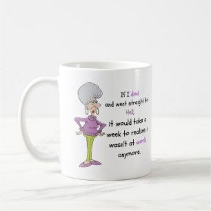 Mug Si Je Suis Mort Et Que Je Suis Allé Directement E