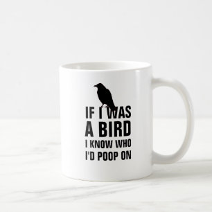 Mug Si j'étais un oiseau je sachez que je dunette