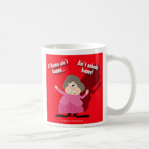 Mug Si la maman n'est pas heureuse… n'est personne