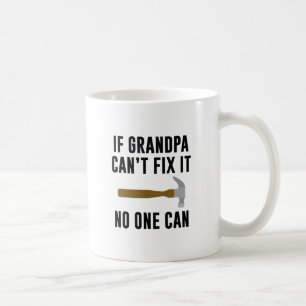 Mug Si le grand-papa ne peut pas le fixer