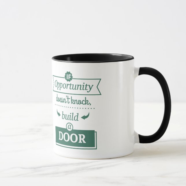 Mug Si l'opportunité ne frappe pas construire une port (Droite)