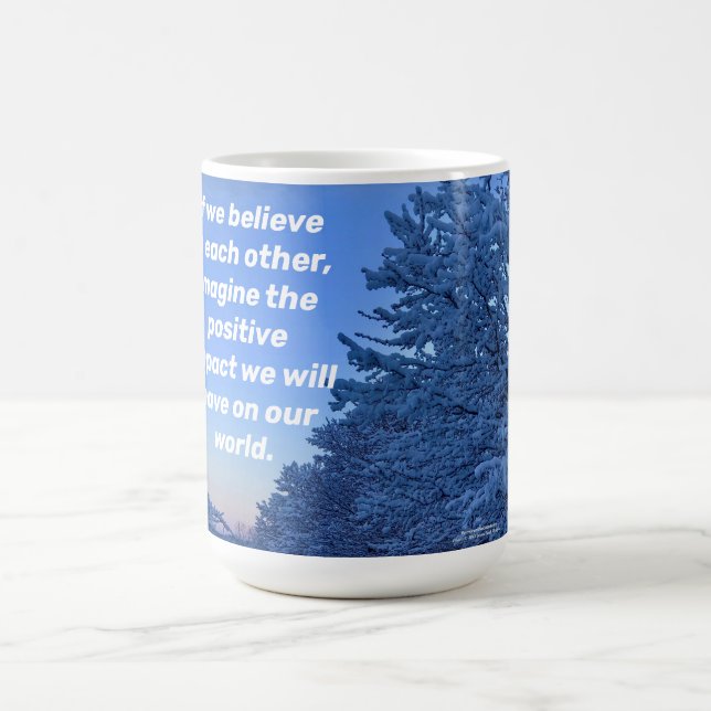 Mug Si nous croyons en l'autre... (Centre)