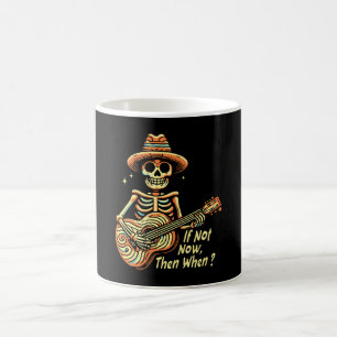 Mug Si pas maintenant, alors quand