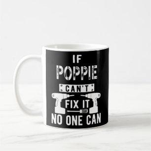 Mug Si Poppie ne peut pas le réparer, personne ne peut