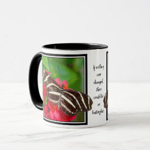 Mug Si Rien N'A Jamais Changé   Photo de papillon Zeb