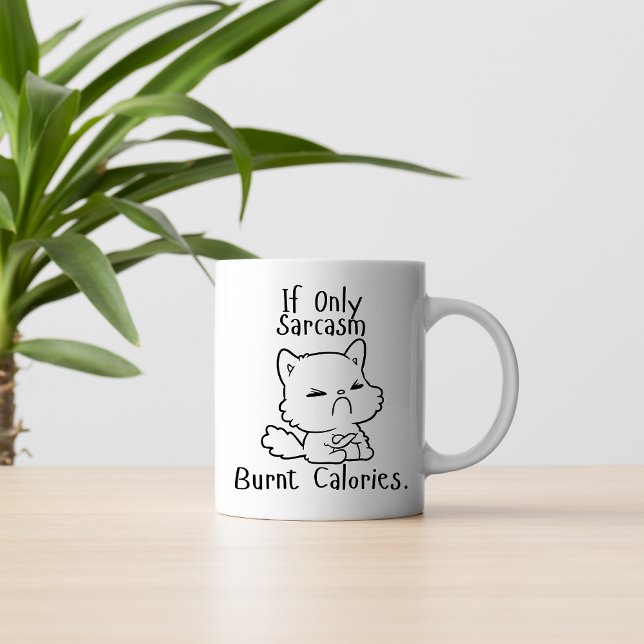 Mug Si seulement le sarcasme brûle des calories - Drôl (Créateur téléchargé)