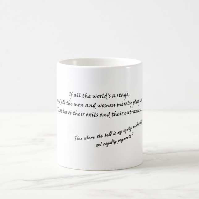 Mug "Si tout le monde est une scène..." (Centre)
