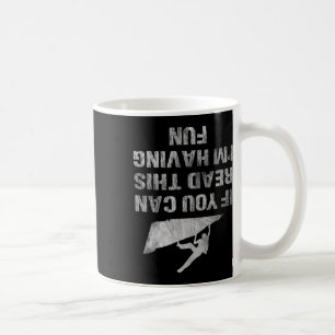 Mug Si vous pouvez lire ceci, je m'amuse, drôle d'esca