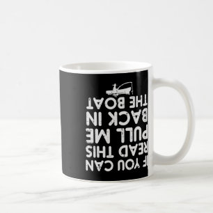Mug Si vous pouvez lire ceci tirez sur Byck bateau pêc