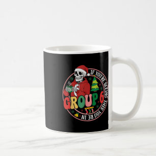 Mug Si vous voyez ceci, vous êtes dans le groupe 7 squ