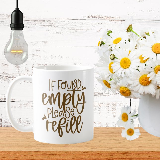 Mug S'Il Est Vide, Remplissez (Créateur téléchargé)