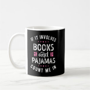 Mug S'il implique livres et pyjamas T-shirt Book Love