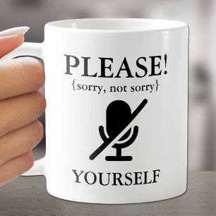 Mug S'IL VOUS PLAÎT "Mute Yourself" Citation amusante
