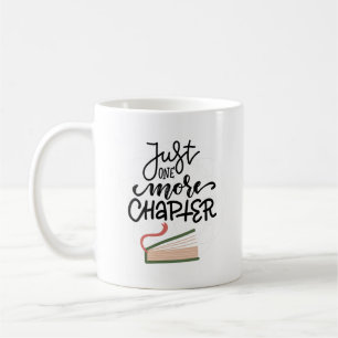 Mug Simple Charmant Juste Un Chapitre de Plus Cozy