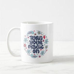 Mug Simple Citation Whimsical Positivité Magique Créat
