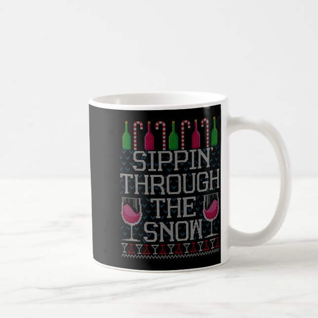 Mug Sipn' Through The Snow Red Wine Ugly Christmas Swe (Droite)