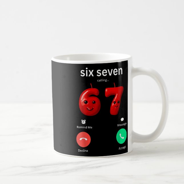 Mug Six Seven Calling Meme Minimalist Trendy Phone Scr (Droite)