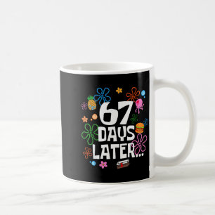 Mug Six Seven Meme 67 jours d'école plus tard Funny Te