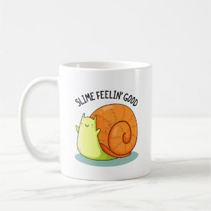 Mug Slime Feelin Bon Amusant Snail Pun