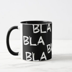 Mug Slogan bla bla bla. Bonne ou fausse nouvelle.