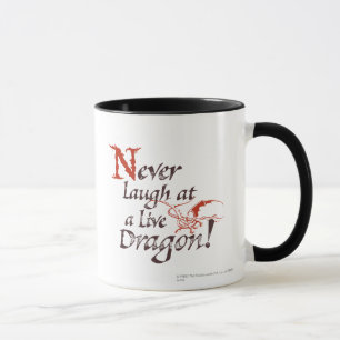 Mug SMAUG™ - Ne Riez Jamais À Un Dragon En Direct