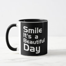 Smile C'est une belle journée